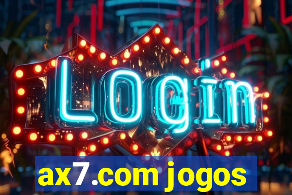 ax7.com jogos